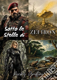 Sotto le stelle di Zefiron libro