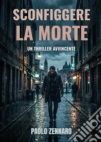 Sconfiggere la morte libro