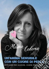 Un'anima sensibile con un cuore di perla