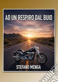 Ad un respiro dal buio libro
