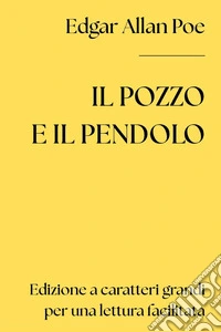 Il pozzo e il pendolo libro