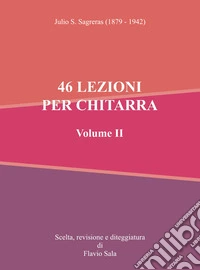 46 lezioni per chitarra. Vol. 2 libro