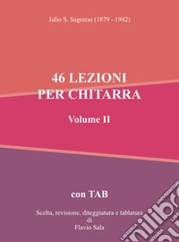 46 lezioni per chitarra. Vol. 2 libro