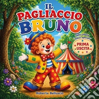 Il pagliaccio Bruno libro