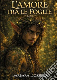 L'amore tra le foglie libro