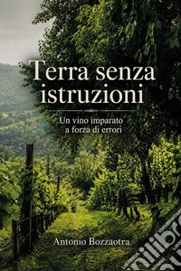 Terra senza istruzioni libro