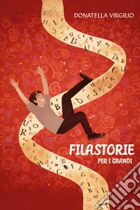 Filastorie. Per i grandi