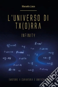 L'universo di Tx(o)rra. Infinity