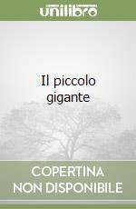 Il piccolo gigante libro