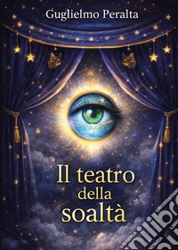 Il teatro della soaltà