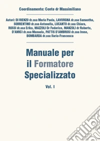 Manuale per il formatore specializzato. Vol. 1