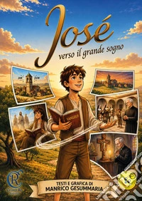 Josè verso il grande sogno libro