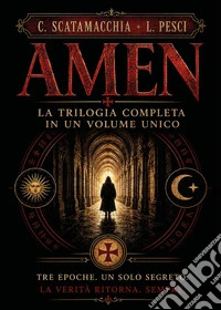 La trilogia. Amen libro