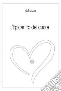 L'epicentro del cuore