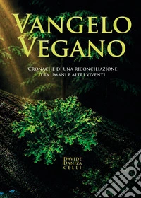 Vangelo vegano libro