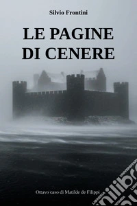 Le pagine di cenere libro