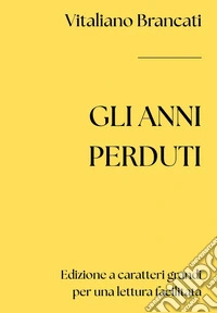 Gli anni perduti libro