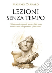 Lezioni senza tempo libro