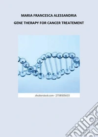 Gene therapy for cancer treatement libro