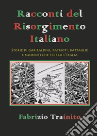 Racconti del Risorgimento italiano