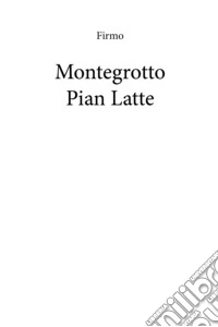 Montegrotto Pian Latte libro