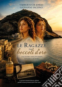 Le ragazze dai boccoli d'oro libro