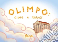 Olimpo: gioie e disagi libro