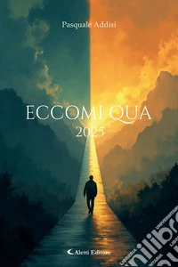 Eccomi qua 2025 libro