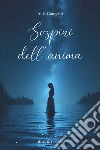 Sospiri dell'anima. E-book. Formato EPUB ebook