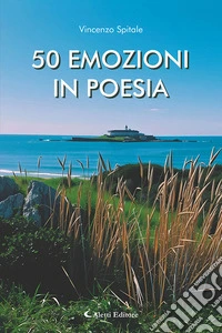 Cinquanta emozioni in poesia libro