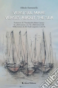 Versi sul mare-Verses about the sea. Ediz. bilingue libro