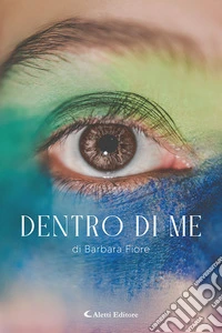 Dentro di me libro
