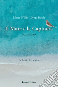 Il mare e la capinera libro