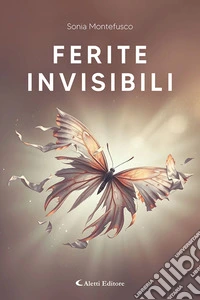 Ferite invisibili