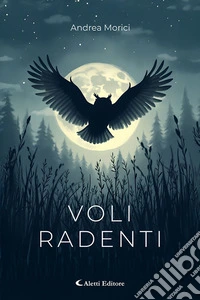 Voli radenti libro
