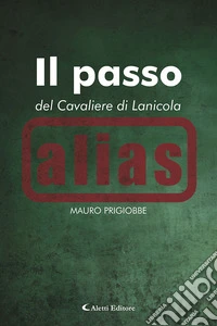 Il passo del Cavaliere di Lanicola libro