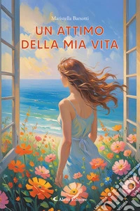 Un attimo della mia vita libro