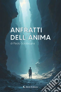 Anfratti dell'anima libro
