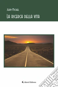 La ricerca della vita libro
