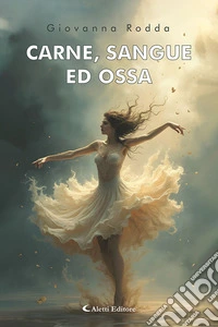 Carne, sangue ed ossa libro