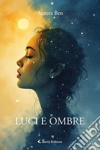 Luci e ombre libro