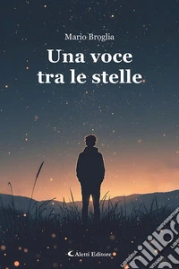 Una voce tra le stelle libro