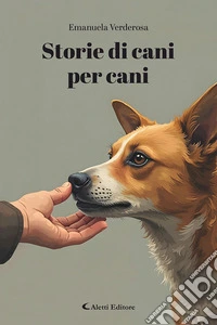 Storie di cani per cani libro