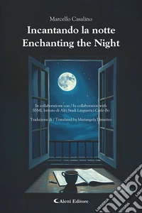 Incantando la notte-Enchanting the night libro