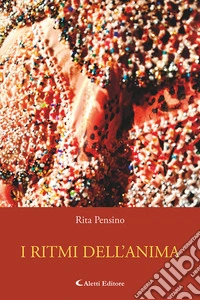 I ritmi dell'anima libro