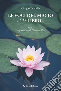 Le voci del mio io. 12° libro libro