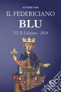 Il Federiciano 2026. Blu libro