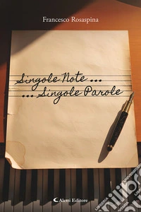 Singole note... Singole parole libro
