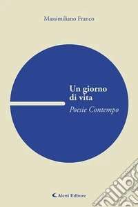 Un giorno di vita libro