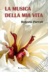 La musica della mia vita libro